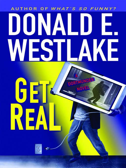 Title details for Get Real by Donald E. Westlake - Wait list